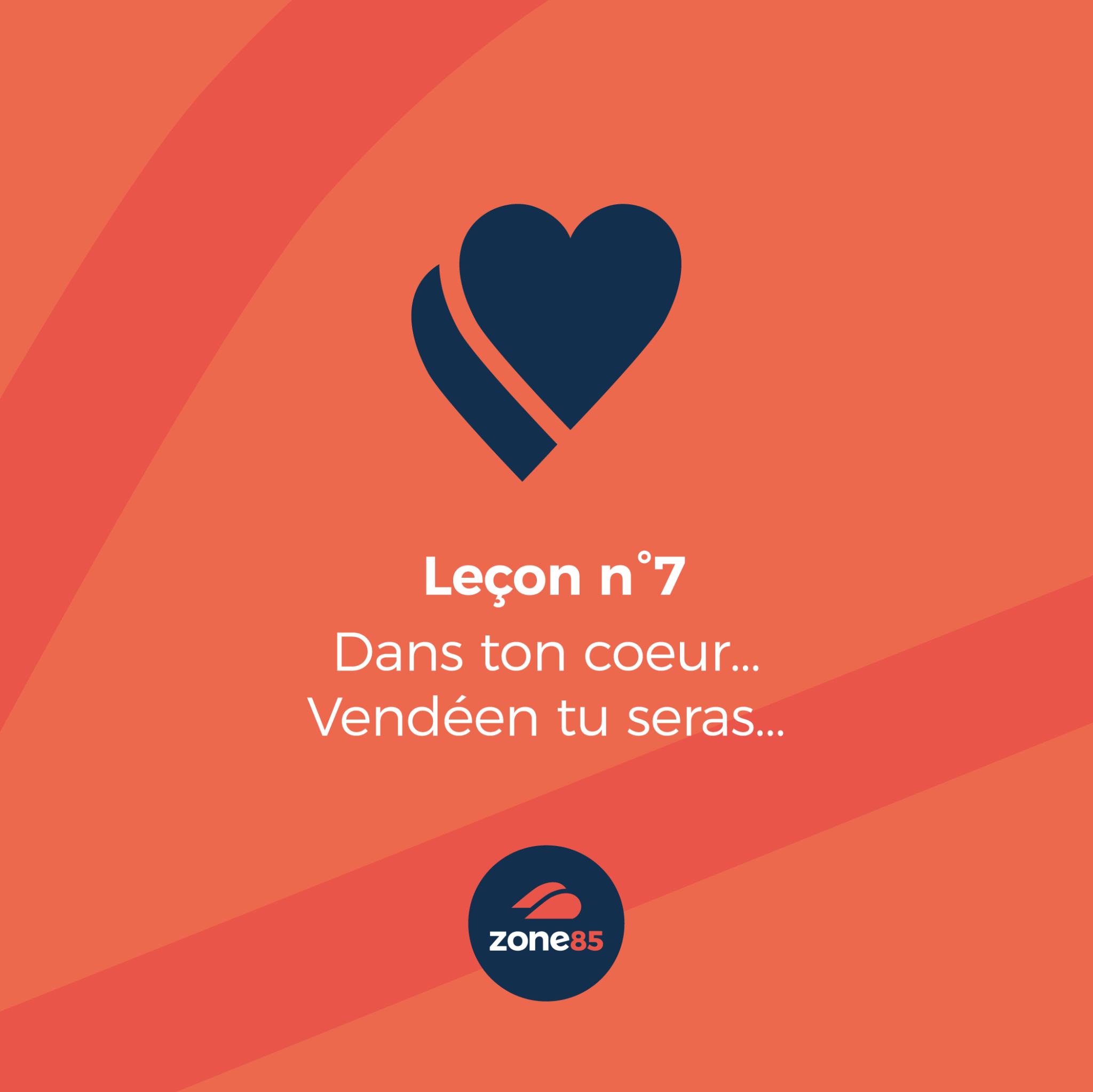 Dans ton cœur, Vendéen tu seras.